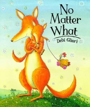 No Matter What by Debi Gliori