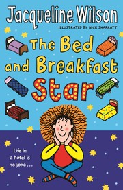 The bed and breakfast star by Jacqueline Wilson
