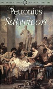 Cover of: Satyricon (Wordsworth Classics of World Literature) (Wordsworth Classics of World Literature) by Petronius Arbiter