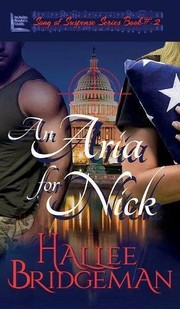 An Aria for Nick by Hallee Bridgeman