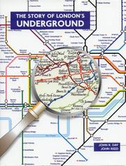 Cover of: The story of London's underground by John Robert Day, John Reed