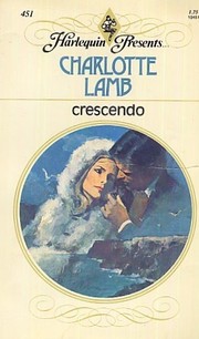 Crescendo by Charlotte Lamb