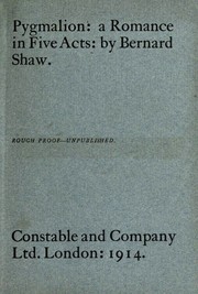 Pygmalion by George Bernard Shaw, George Bernard Shaw