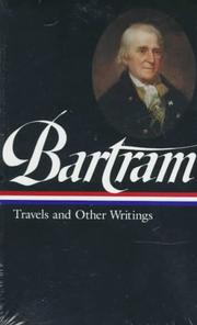 Travels and Other Writings by William Bartram