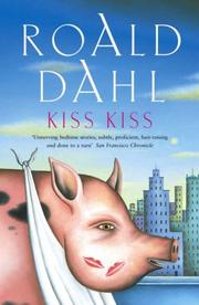 Cover of: Kiss kiss by Roald Dahl