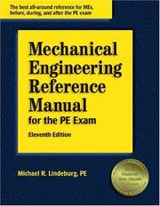 Mechanical engineering reference manual for the PE exam by Michael R. Lindeburg