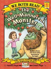 The Well-Mannered Monster (We Both Read) by Marcy Brown, Dennis Haley