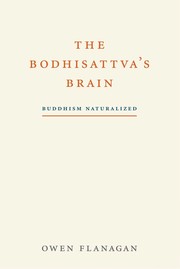 The Bodhisattva's Brain by Owen J. Flanagan