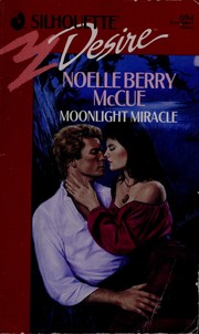Moonlight Miracle by Noelle Berry McCue