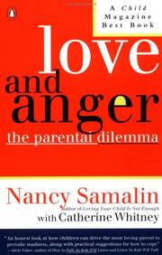 Cover of: Love and anger by Nancy Samalin, Catherine Whitney