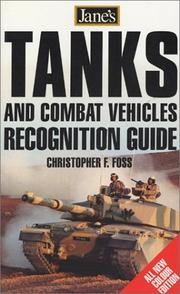 Cover of: Jane's Tanks and Combat Vehicles Recognition Guide, 3e (Jane's Tanks Recognition Guide) by Christopher F. Foss