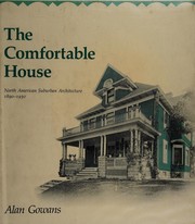 The comfortable house by Gowans, Alan.