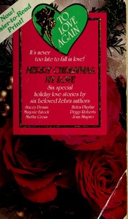 Merry Christmas, My Love/Six Special Holiday Love Stories (To Love Again) by Stacey Dennis, Marjorie Eatock, Martha Gross, Helen Playfair, Peggy Roberts, Joan Shapiro