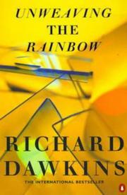 Cover of: Unweaving the Rainbow by Richard Dawkins